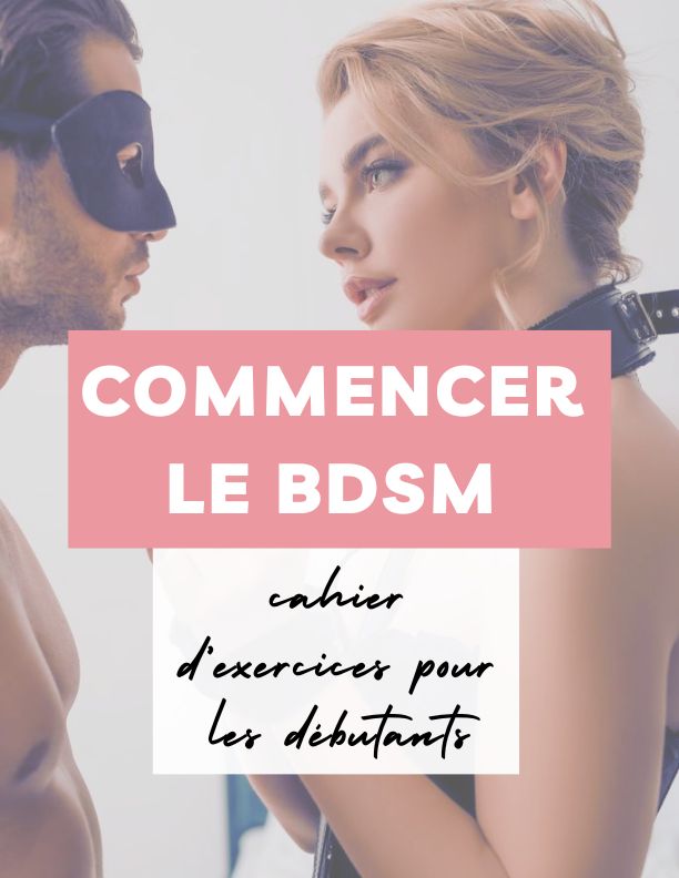 Commencer le BDSM - Cahier d’exercices